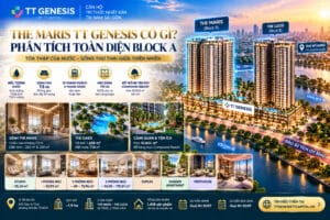 The Maris TT Genesis Có Gì? Phân Tích Toàn Diện Block A